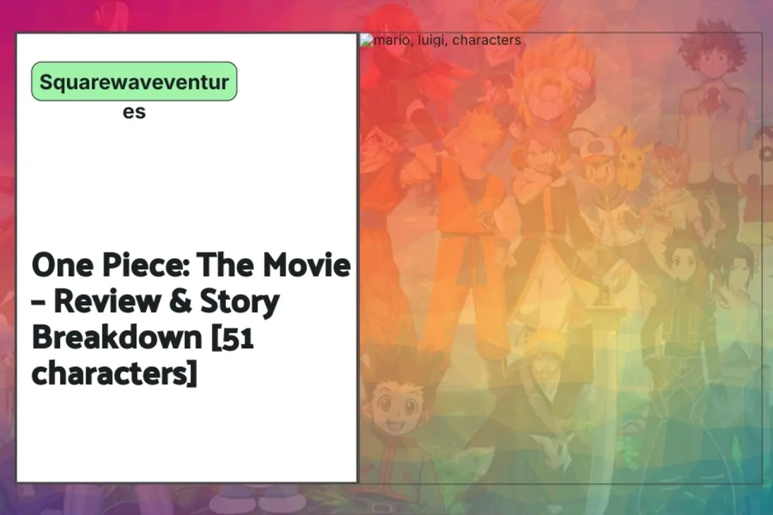 One Piece Movie 1 – Review & Story Breakdown