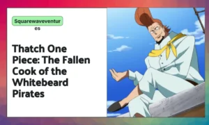 Thatch with his pirate crew, highlighting his strategic and emotional impact.